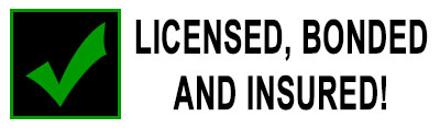 Licensed, Bonded, and Insured